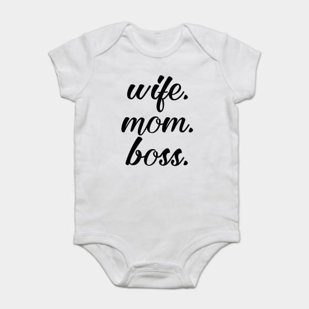 Wife Mom Boss Baby Bodysuit by UrbanLifeApparel